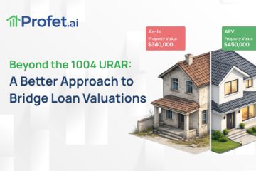 Beyond the 1004 URAR: A Better Approach to Bridge Loan Valuations